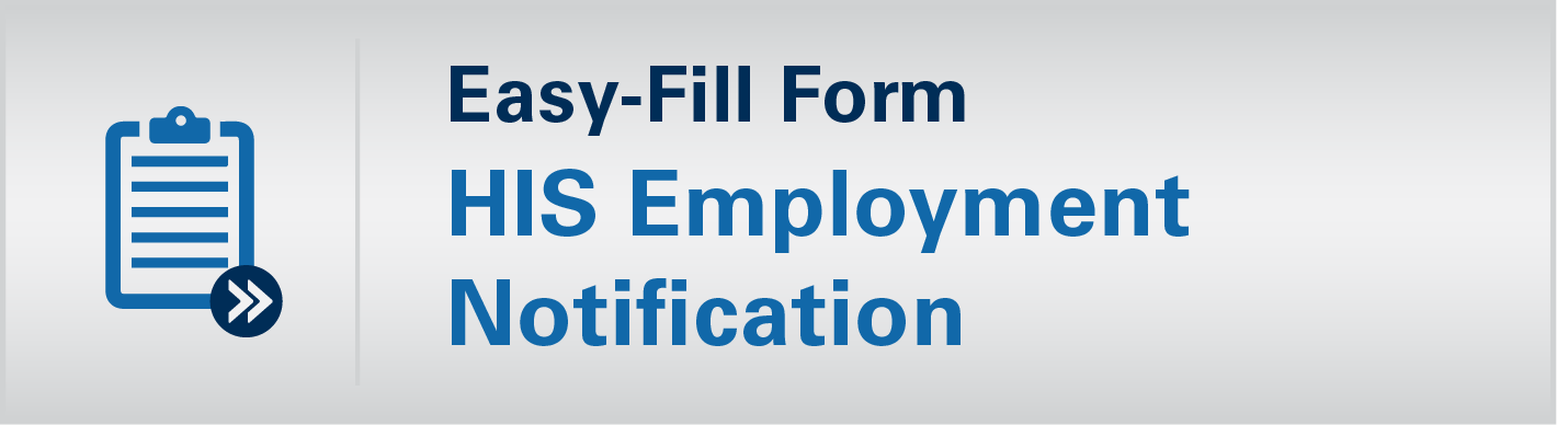 Easy-Fill Form HIS Employment Notification